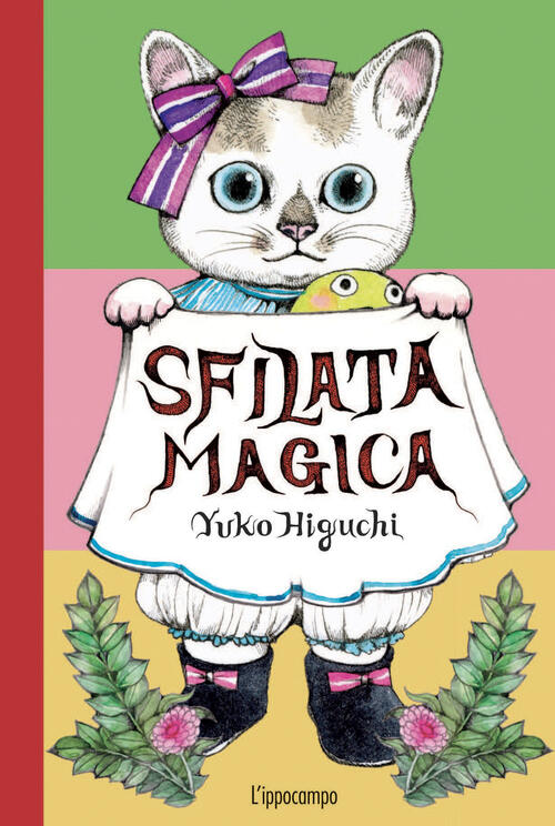 Sfilata Magica. Ediz. A Colori. Ediz. A Spirale Yuko Higuchi L'ippocampo 2023