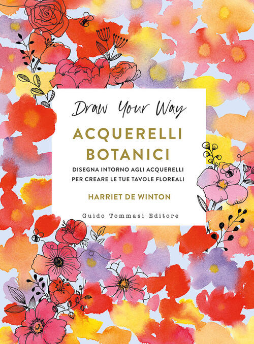 Acquerelli Botanici. Disegna Intorno Agli Acquerelli Per Creare Le Tue Tavole