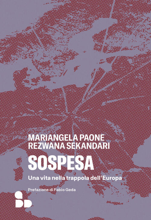 Sospesa. Una Vita Nella Trappola Dell'europa Mariangela Paone Add Editore 2025