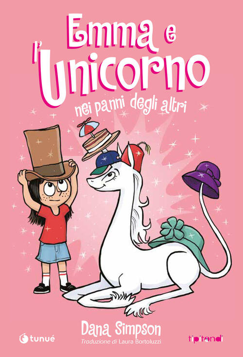 Emma E L'unicorno. Nei Panni Degli Altri Dana Simpson Tunue 2024