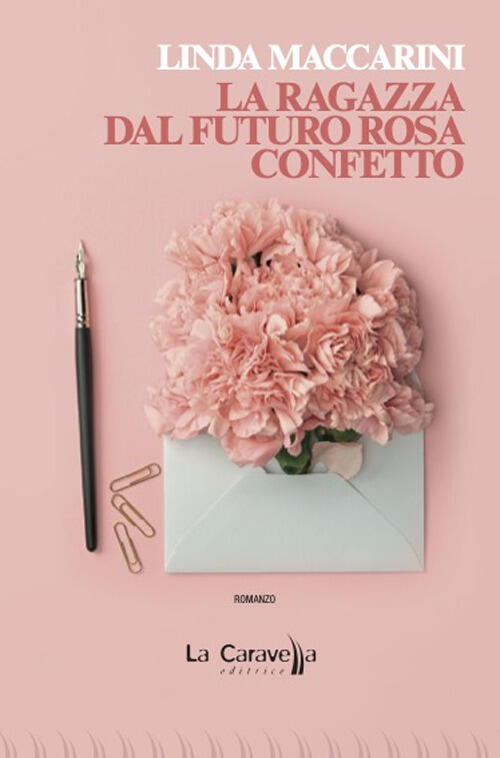 La Ragazza Dal Futuro Rosa Confetto