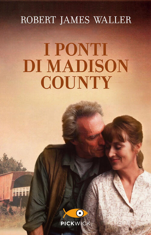 I Ponti Di Madison County Robert J. Waller Sperling & Kupfer 2019