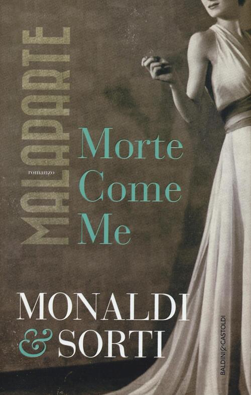 Malaparte. Morte Come Me