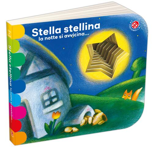 Stella Stellina La Notte Si Avvicina.... Ediz. A Colori Antonella Abbatiello L