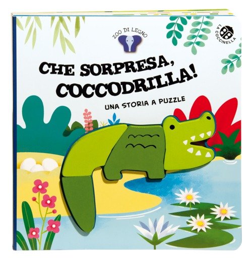 Che Sorpresa, Coccodrilla!