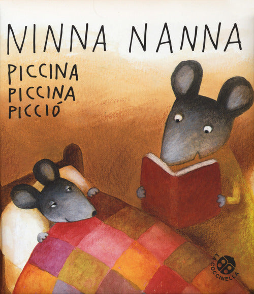 Ninnananna Piccina Piccina Piccio. Ediz. A Colori Antonella Abbatiello La Cocc