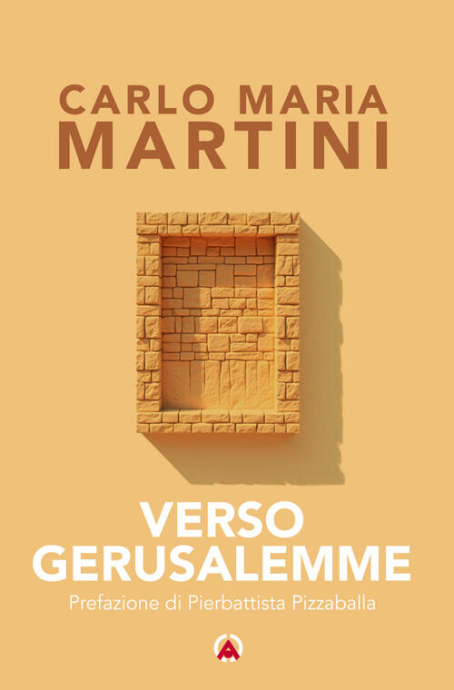 Verso Gerusalemme Carlo Maria Martini Centro Ambrosiano 2025