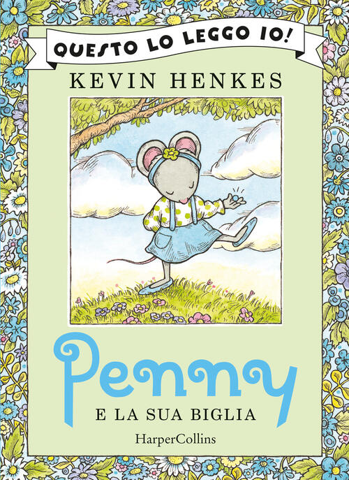 Penny E La Sua Biglia. Ediz. A Colori Kevin Henkes Harpercollins Italia 2021