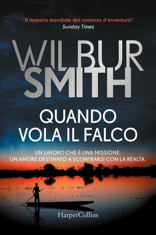 Quando Vola Il Falco Wilbur Smith Harpercollins Italia 2021