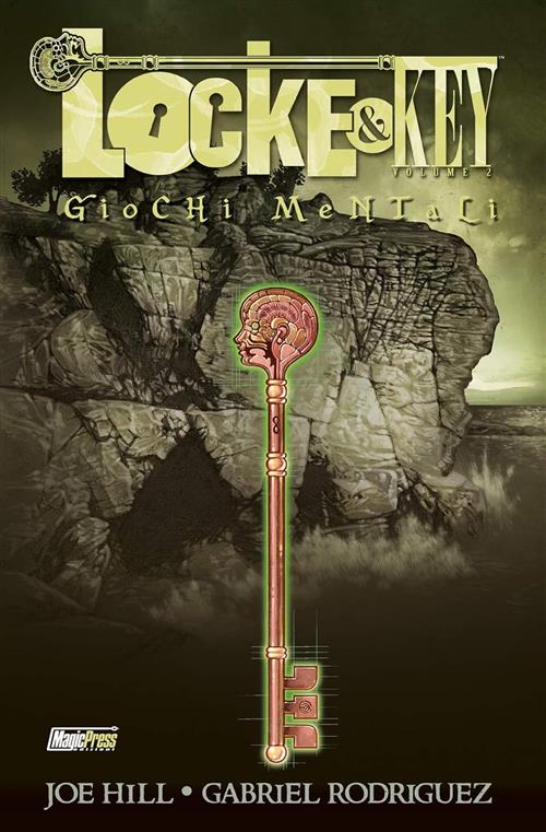 Locke & Key. Vol. 2: Giochi Mentali Joe Hill Magic Press 2020