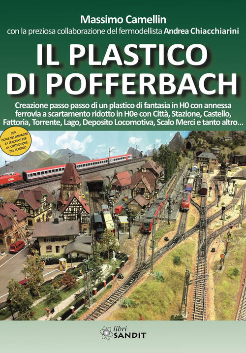 Il Plastico Di Pofferbach. Creazione Passo Passo Di Un Plastico Di Fantasia In