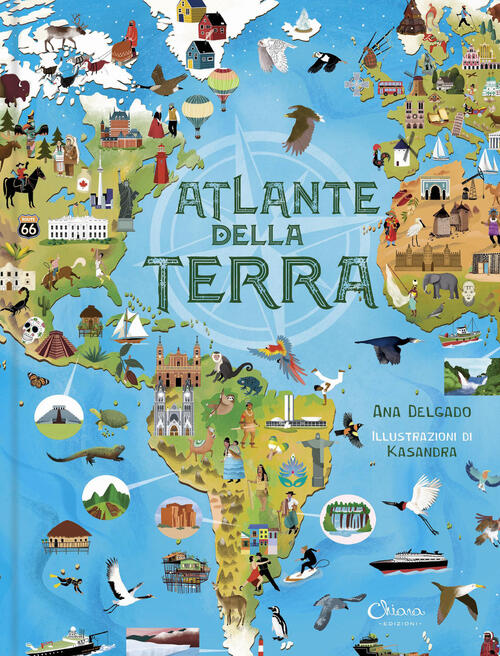 Atlante Della Terra Ana Delgado Chiara Edizioni 2026