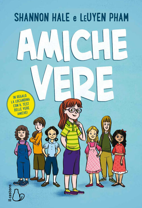 Amiche Vere Shannon Hale Il Castoro 2019