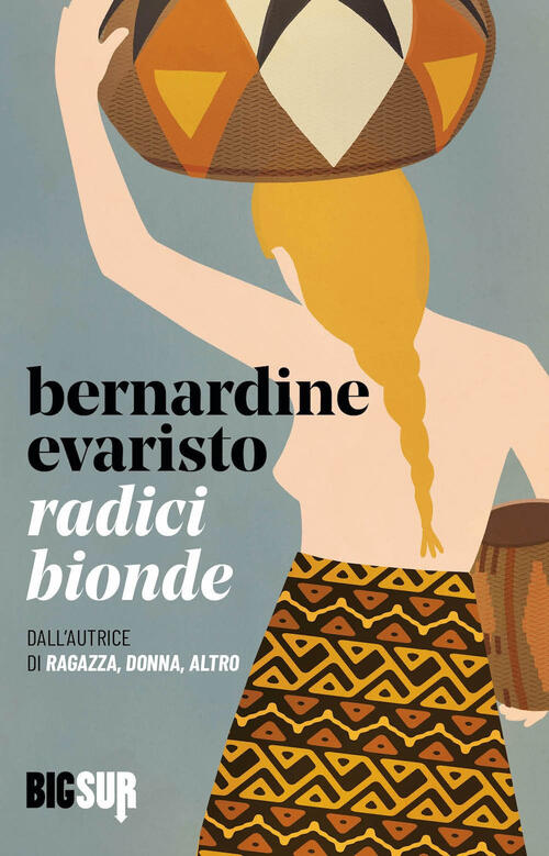 Radici Bionde Bernardine Evaristo Sur 2021