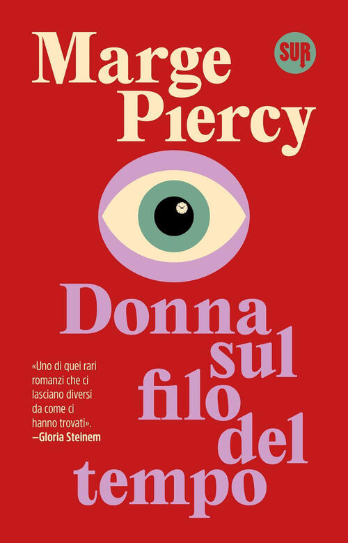 Donna Sul Filo Del Tempo Marge Piercy Sur 2025