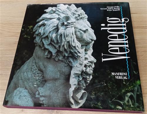 Venedig. Venezia. I Colori Della Storia. Ediz. Tedesca Bruno Spagnolli, Giusep