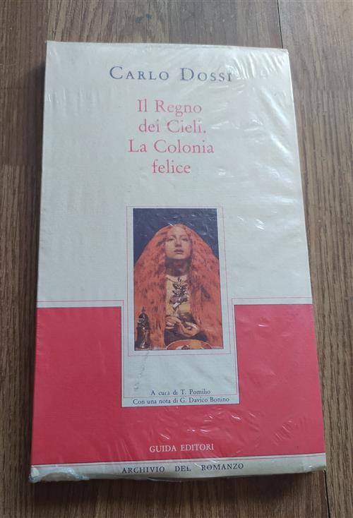 Il Regno Dei Cieli. La Colonia Felice