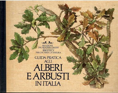 Guida Pratica Agli Alberi E Arbusti In Italia Esmond Harris Selezione Reader's