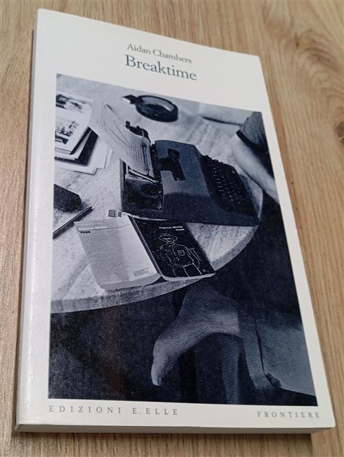 Breaktime Aidan Chambers El 1994