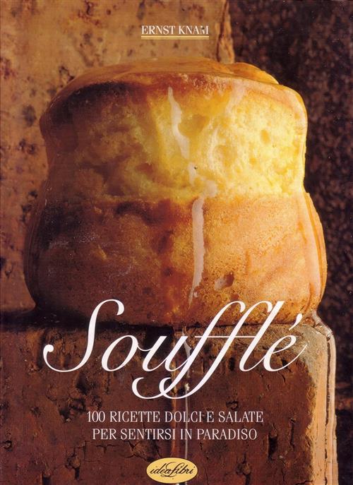 Souffle Ernst Knam Idea Libri 1998