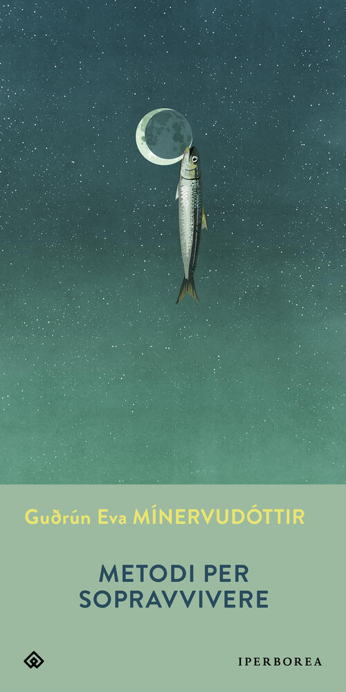 Metodi Per Sopravvivere Gudrun Eva Minervudottir Iperborea 2023