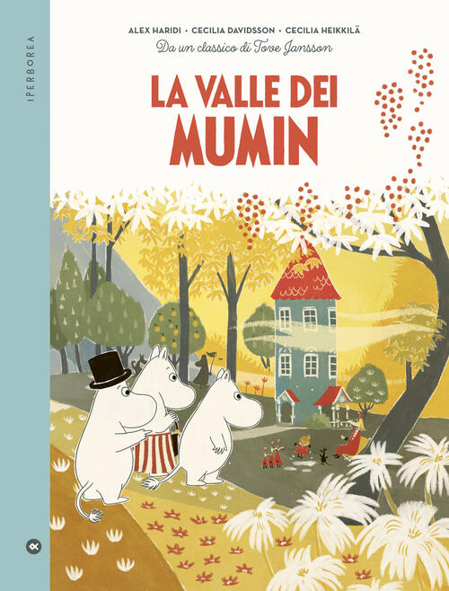 La Valle Dei Mumin. Da Un Classico Di Tove Jansson Alex Haridi Iperborea 2025