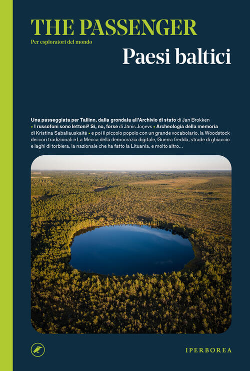 Paesi Baltici. The Passenger. Per Esploratori Del Mondo Iperborea 2023