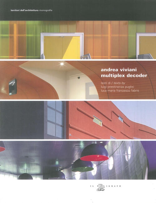 Andrea Viviani. Multiplex Decoder