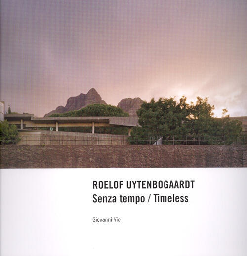 Roelof Uytenbogaardt. Senza Tempo-Timeless