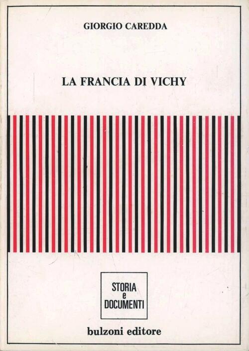 La Francia Di Vichy Giorgio Caredda Bulzoni 1990