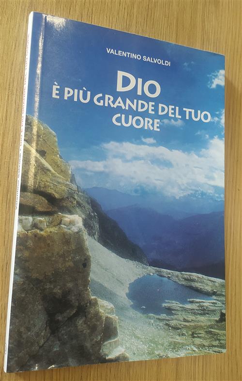Dio E Piu Grande Del Tuo Cuore. La Festa Della Riconciliazione