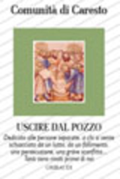 Fuori Dal Pozzo Comunita Di Caresto Gribaudi 2007