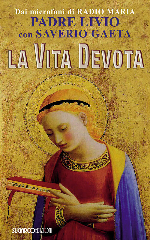 La Vita Devota Livio Fanzaga Sugarco 2015