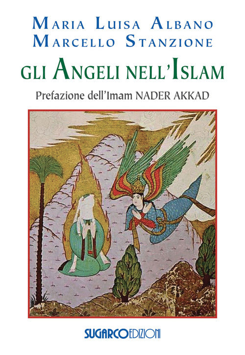 Gli Angeli Nell'islam Marcello Stanzione Sugarco 2019