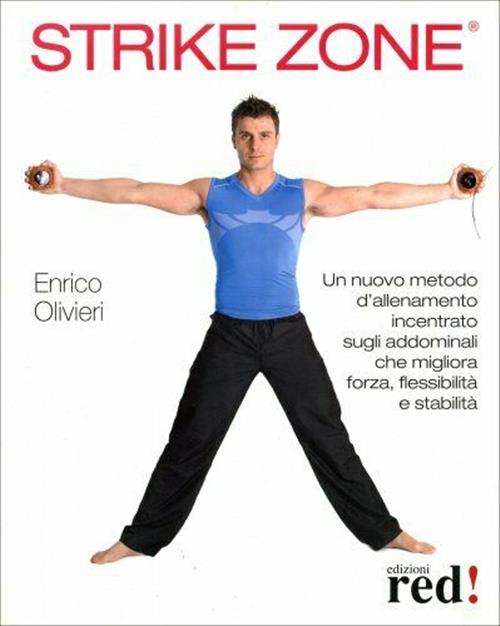 Strike Zone. Un Nuovo Metodo D'allenamento Incentrato Sugli Addominali Che Mig