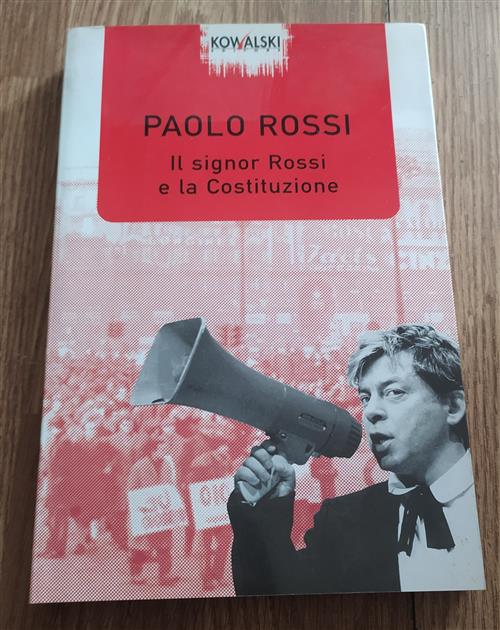 Il Signor Rossi E La Costituzione Paolo Rossi Kowalski 2003
