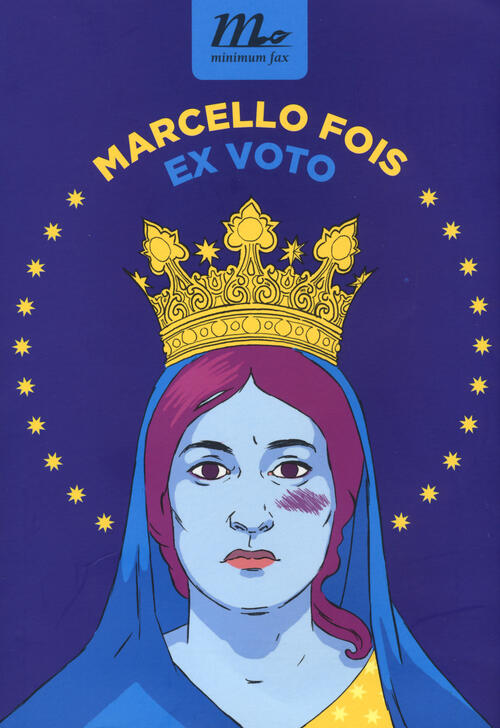 Ex Voto Marcello Fois Minimum Fax 2015