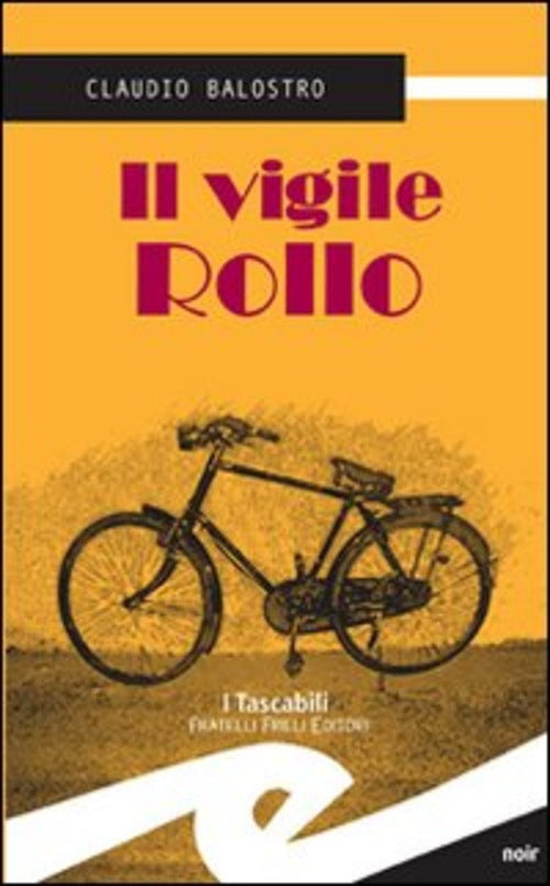 Il Vigile Rollo Claudio Balostro Frilli 2007