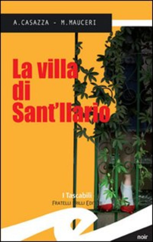 La Villa Di Sant'ilario Andrea Casazza Frilli 2008