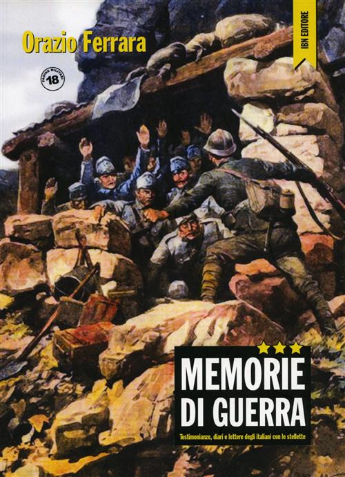 Memorie Di Guerra Orazio Ferrara Ibn 2014