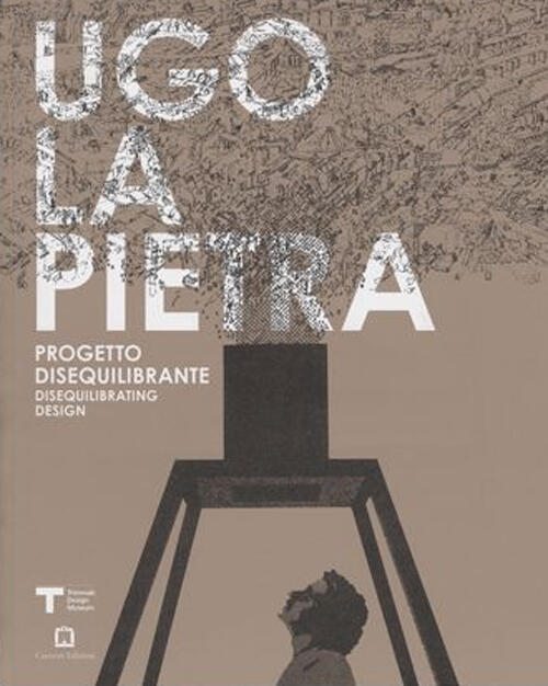 Ugo La Pietra. Progetto Disequilibrante Corraini 2014
