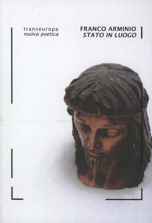 Stato In Luogo Franco Arminio Transeuropa 2012