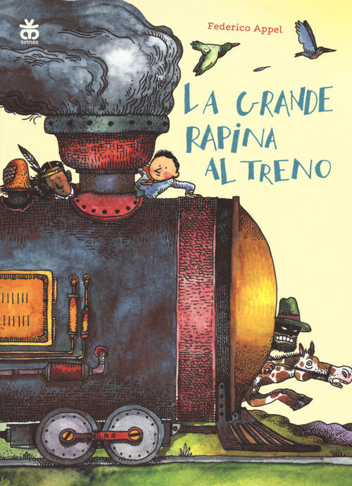 La Grande Rapina Al Treno. Ediz. Ad Alta Leggibilita Federico Appel Sinnos 201
