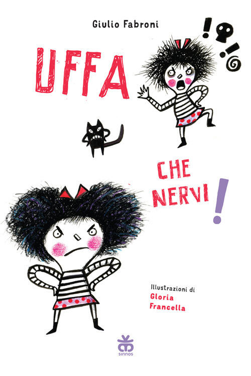 Uffa Che Nervi!. Ediz. Ad Alta Leggibilita Giulio Fabroni Sinnos 2026