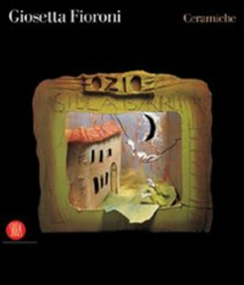 Giosetta Fioroni. Ceramiche Skira 2005