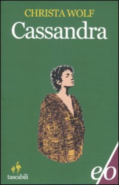 Cassandra Christa Wolf E/O 2012