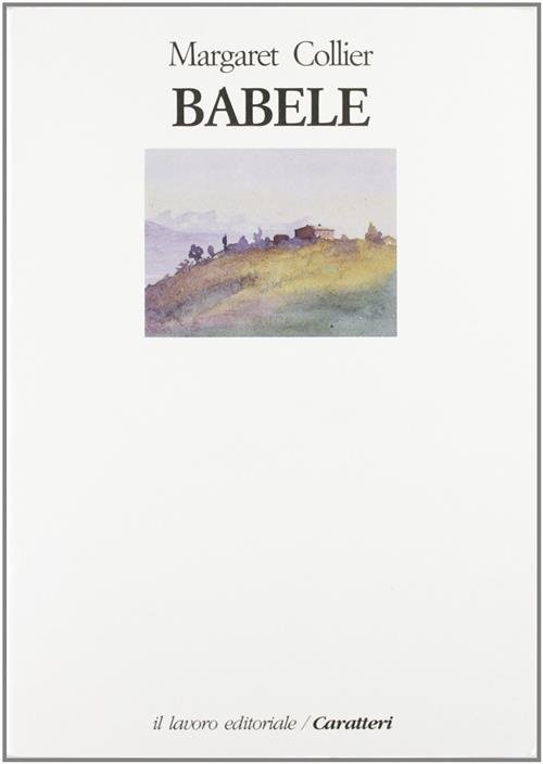 Babele Margaret Collier Il Lavoro Editoriale 1999
