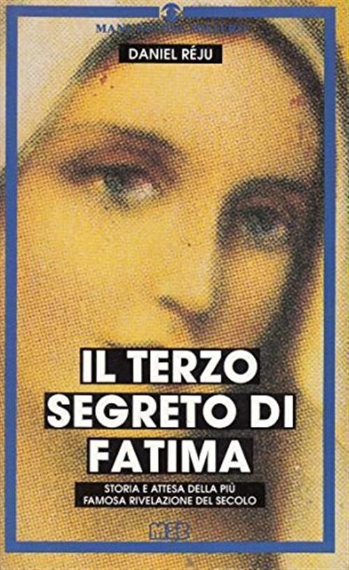 Il Terzo Segreto Di Fatima Daniel Reju Meb 1991