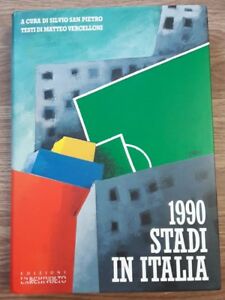 1990. Stadi In Italia. Ediz. Italiana E Inglese Matteo Vercelloni L'archivolto