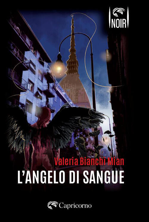L'angelo Di Sangue Valeria Bianchi Mian Edizioni Del Capricorno 2026
